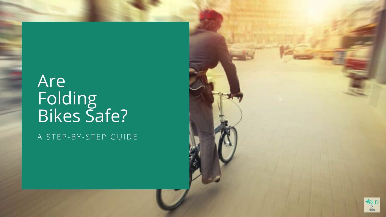 Are Folding Bikes Safe? Complete Guide to Folding Bike Safety