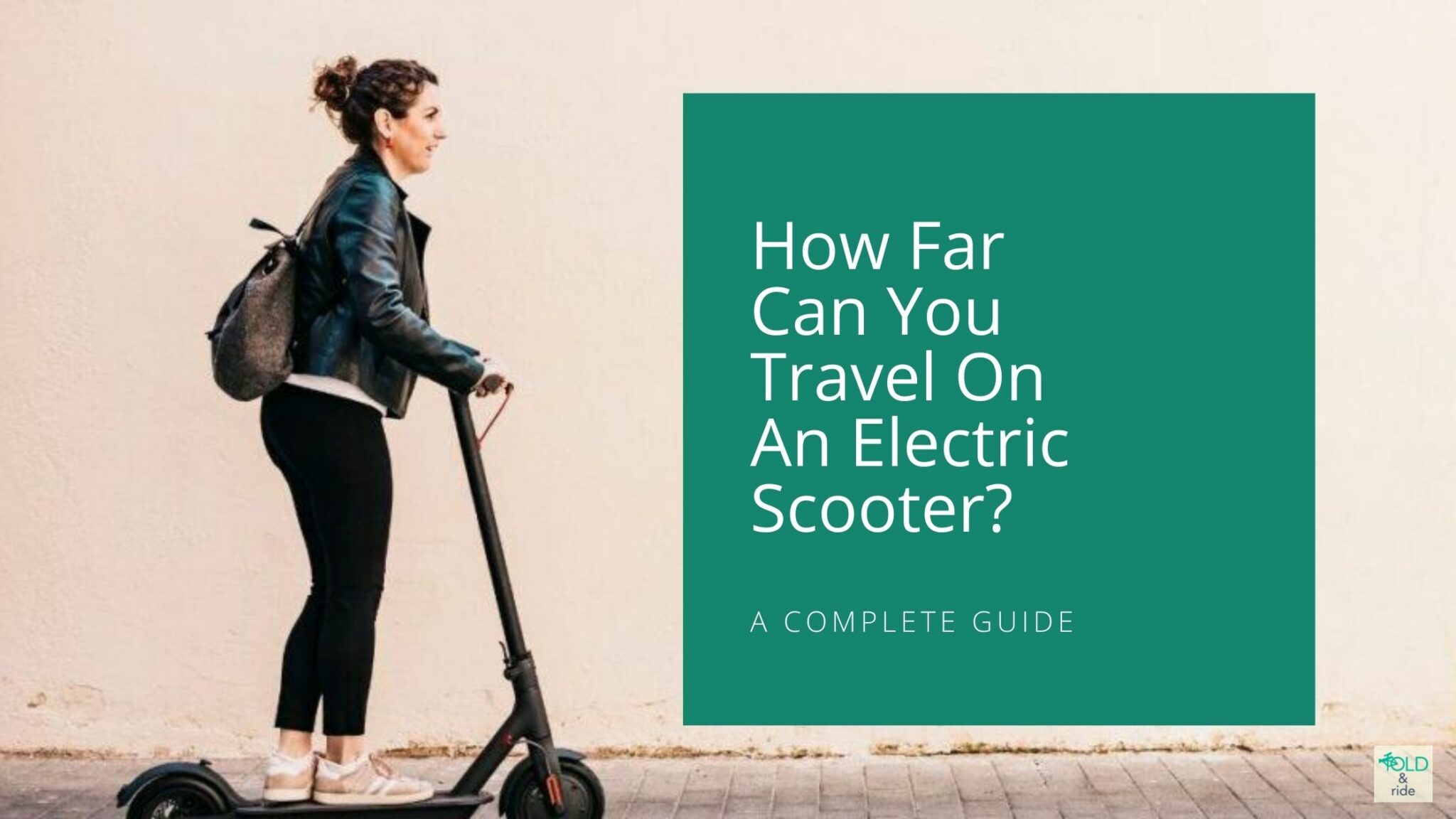 How Far Can You Travel On An Electric Scooter? | A Complete Guide ...