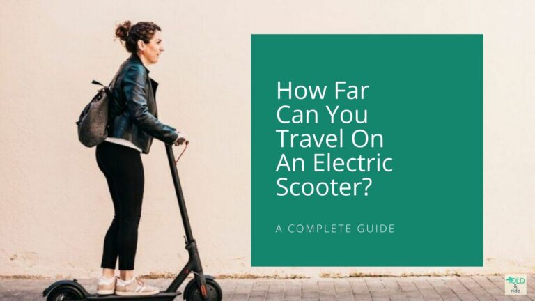 How Far Can You Travel On An Electric Scooter?